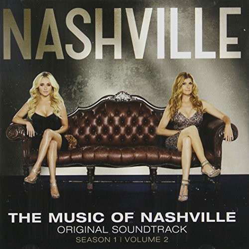 The Music of Nashville (Season 1, Vol. 2) - O.s.t - Muziek - SOUNDTRACK - 0843930009534 - 25 juni 2013