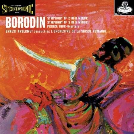 Borodin Symphonies Nos. 2 & 3 - Ernest Ansermet - Music - ORG - 0858492002534 - March 17, 2015