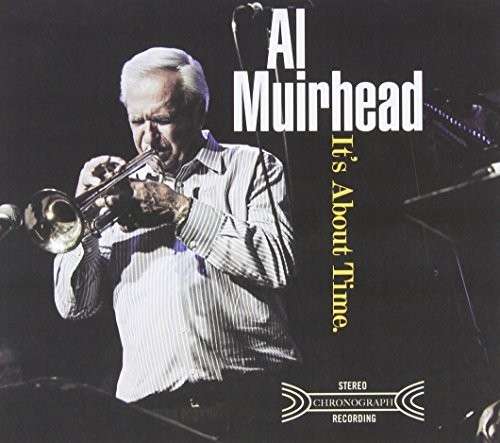 Cover for Al Muirhead · It's About Time (CD) (2014)