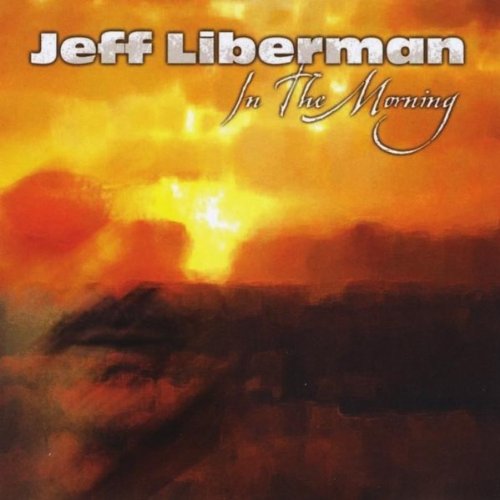 Cover for Jeff Liberman · In the Morning (CD) (2011)