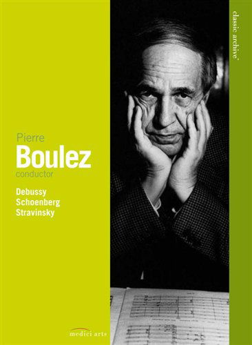 Cover for Pierre Boulez · Classic Archive: Debussy - Schoenberg - Stravinsky (DVD) (2008)