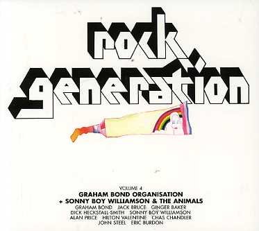 Cover for V/a. Rock Generation Vol.4 · Graham bond organ.+sonny boy willia (CD) (2014)