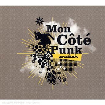 Cover for Mon Cote Punk · Anawah (CD) (2010)