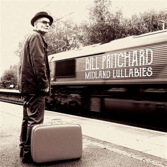 Cover for Bill Pritchard · Midland Lullabies (CD) (2019)