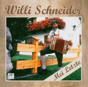Cover for Willi Schneider · Mei Letzte (CD) (2005)