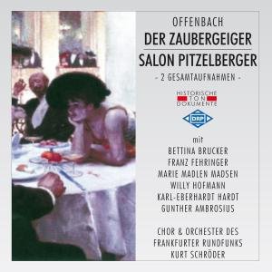Zaubergeigner / Salon Pitzelberger - Jacques Offenbach - Musikk - CANTUS LINE - 4032250129534 - 7. juni 2010