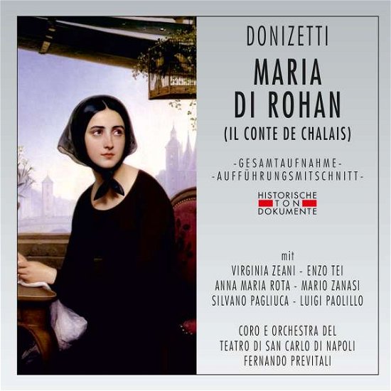 Maria Di Rohan (Il Conte De Chalais) - Coro E Orchestra Del Teatro Di San Carlo Di Napoli - Musik - CANTUS LINE - 4032250202534 - 17 november 2017