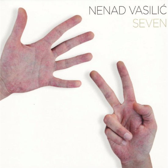 Cover for Nenad Vasilic · Seven (CD) (2013)