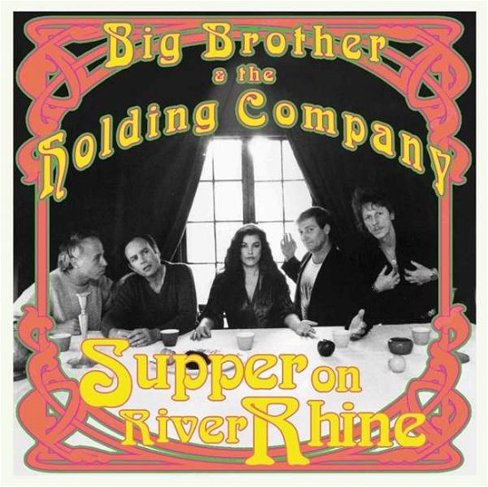 Cover for Big Brother &amp; the Holding Company · Supper On River Rhine (LP) [Limited edition] (2019)