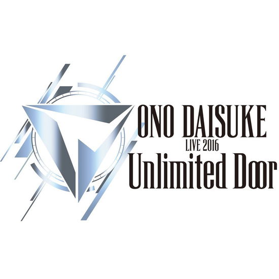 Cover for Ono Daisuke · Daisuke Ono Live 2016 Unlimited Door (MBD) [Japan Import edition] (2016)