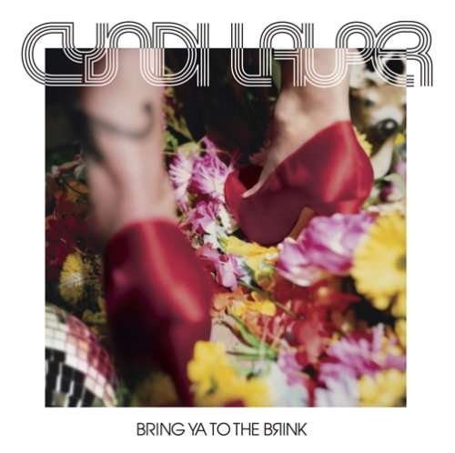 Cover for Cyndi Lauper · Bring Ya To The Brink +2 (CD) (2008)