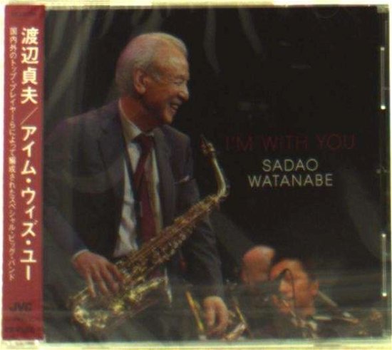 Cover for Sadao Watanabe · I'm with You (CD) [Japan Import edition] (2015)