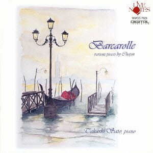 Cover for Sato Takashi · Barcarolle and Various Piano Pieces by Frederic Chopin (CD) [Japan Import edition] (2009)