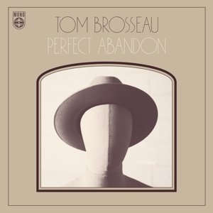 Cover for Tom Brosseau · Perfect Abandon (CD) (2015)