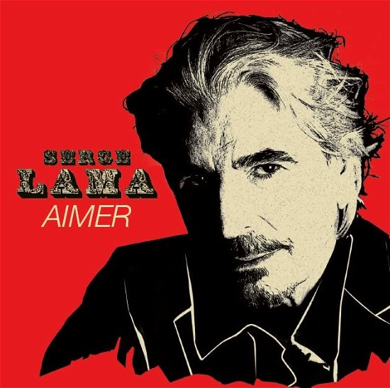 Aimer (Edition Limitée) - Lama Serge - Music - PARLOPHONE - 5054197133534 - October 7, 2022