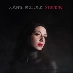 Joanne Pollock · Stranger (CD) (2017)