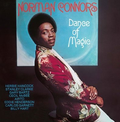 Dance Of Magic - Norman Connors - Musik - Pure Pleasure - 5060149623534 - 28 maj 2023