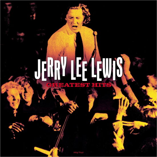 Greatest Hits - Jerry Lee Lewis - Musiikki - NOT NOW - 5060397602534 - perjantai 26. tammikuuta 2024