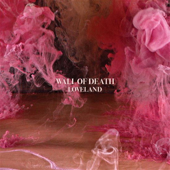 Cover for Wall Of Death  · Loveland (LP)