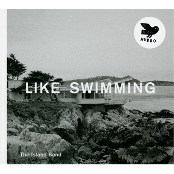 Cover for Island Band · Like Swimming (CD) (2016)