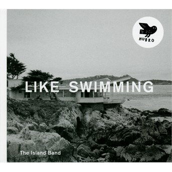 Like Swimming - Island Band - Música - HUBRO - 7033662025534 - 4 de março de 2016