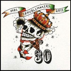 Troublemakers · 30 (CD) (2011)