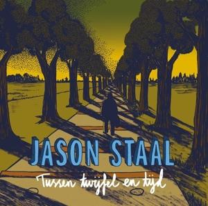 Cover for Jason Staal · Jason Staal - Tussen Twijfel En Tijd (LP)