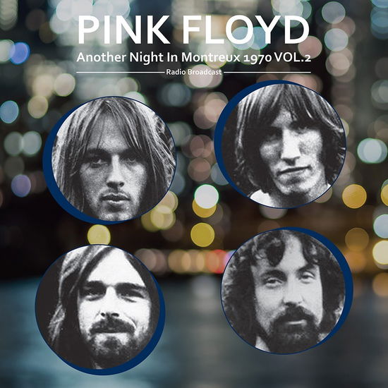 Another Night In Montreux 1970 Vol. 2 - Pink Floyd - Música - ROOM ON FIRE - 7427252391534 - 5 de mayo de 2023