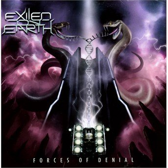 Forces of Denial - Exiled on Earth - Musiikki - PUN18 - 8033712042534 - perjantai 12. elokuuta 2016