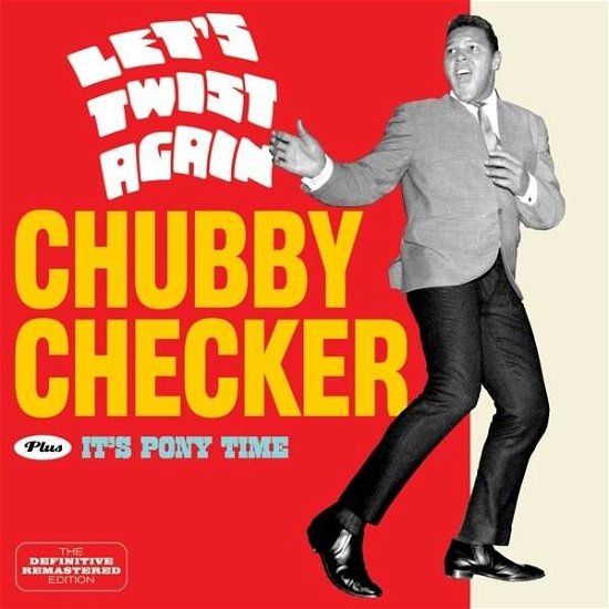 Cover for Chubby Checker · Let's Twist Again / It's Pony Time (CD) [Bonus Tracks edition] (2014)