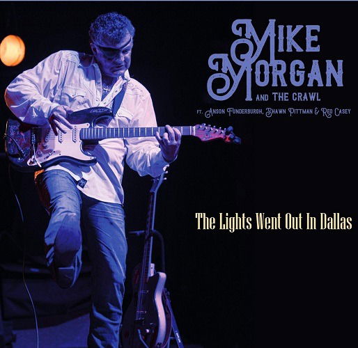 Cover for Morgan, Mike &amp; The Crawl · Lights Went Out In Dallas (CD) (2022)
