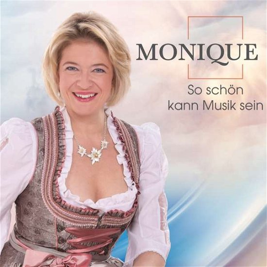 Cover for Monique · So Schon Kann Musik Sein (CD) (2018)