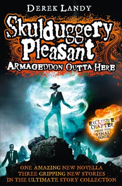 Cover for Derek Landy · Armageddon Outta Here - The World of Skulduggery Pleasant (Hardcover bog) (2014)