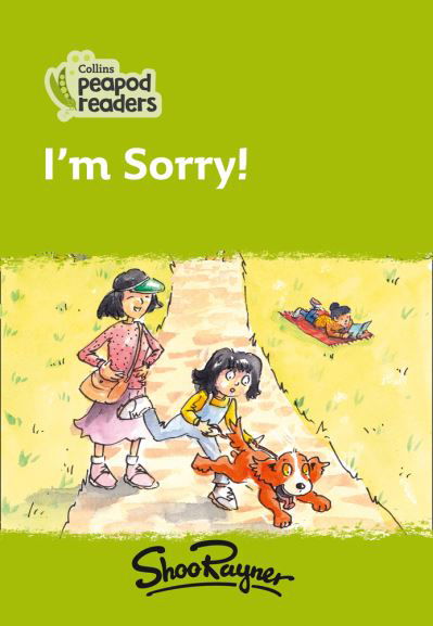 Cover for Shoo Rayner · I'm Sorry!: Level 2 - Collins Peapod Readers (Paperback Book) [British edition] (2020)