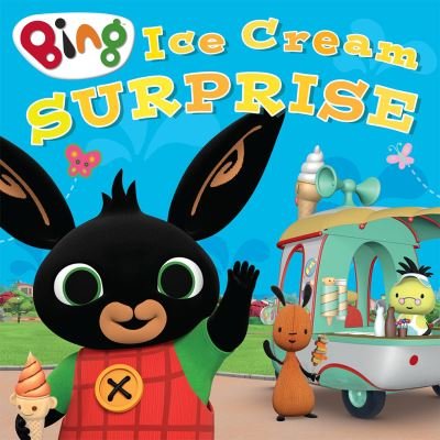 Cover for HarperCollins Children’s Books · Ice Cream Surprise - Bing (Paperback Book) (2024)