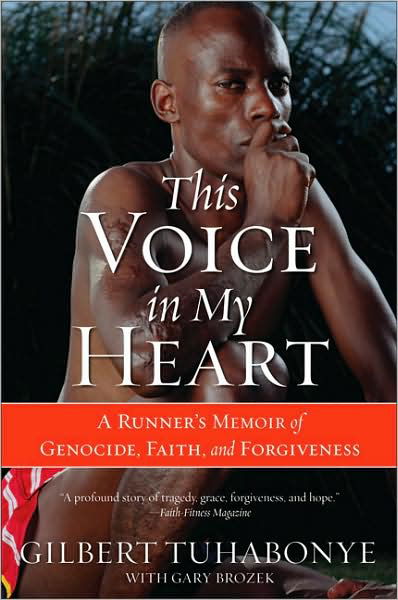 Cover for Gary Brozek · This Voice in My Heart: a Runner's Memoir of Genocide, Faith, and Forgiveness (Paperback Book) [Reprint edition] (2007)
