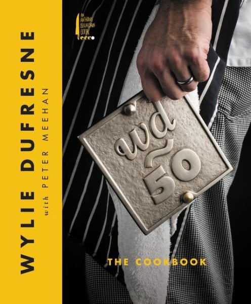 Wd~50: the Cookbook - Wylie Dufresne - Bøker - HarperCollins Publishers Inc - 9780062318534 - 14. desember 2017