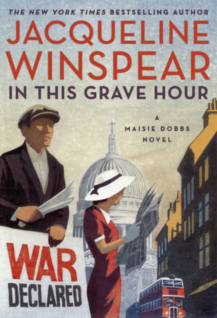 Cover for Jacqueline Winspear · In This Grave Hour: A Maisie Dobbs Novel (Paperback Book) (2017)