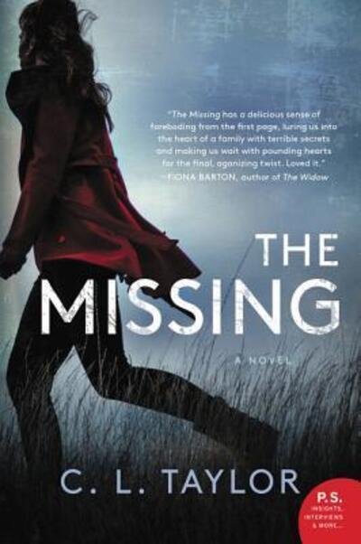 Cover for C. L. Taylor · The Missing: A Novel (Taschenbuch) (2017)