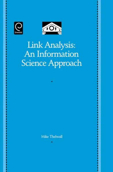 Cover for Link Analysis: An Information Science Approach - Library and Information Science (Hardcover Book) (2004)