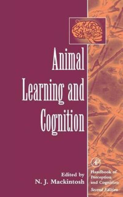 Cover for N J Mackintosh · Animal Learning and Cognition - Handbook of Perception and Cognition (Hardcover Book) (1994)