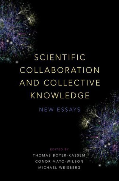 Cover for Scientific Collaboration and Collective Knowledge: New Essays (Hardcover bog) (2017)