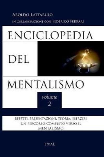 Cover for Aroldo Lattarulo · Enciclopedia del Mentalismo Vol. 2 (Taschenbuch) (2018)
