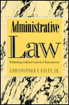 Cover for Christopher Edley · Administrative Law: Rethinking Judicial Control of Bureaucracy (Paperback Book) (1992)