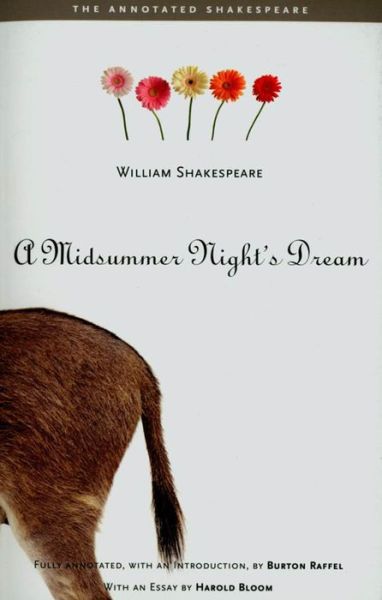 Cover for William Shakespeare · A Midsummer Night’s Dream - The Annotated Shakespeare (Paperback Book) [New edition] (2005)