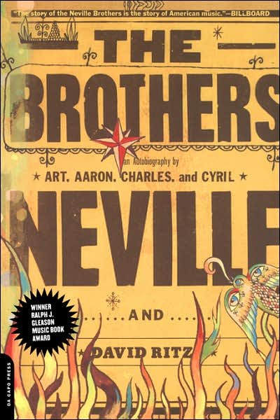 The Brothers: an Autobiography - Art Neville - Books - The Perseus Books Group - 9780306810534 - November 15, 2001
