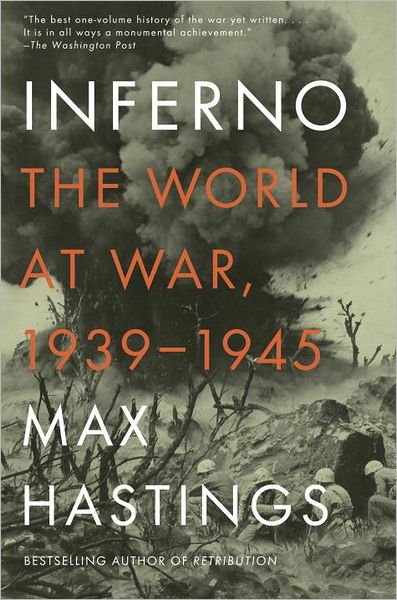 Cover for Max Hastings · Inferno: the World at War, 1939-1945 (Pocketbok) [Reprint edition] (2012)