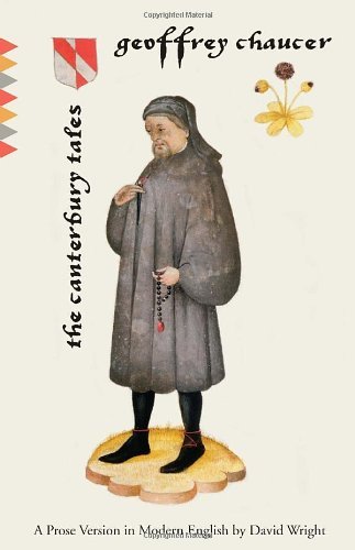 The Canterbury Tales: A Prose Version in Modern English - Vintage Classics - Geoffrey Chaucer - Boeken - Knopf Doubleday Publishing Group - 9780307743534 - 12 juli 2011