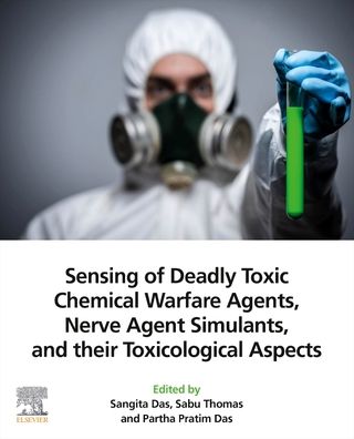 Cover for Sangita Das · Sensing of Deadly Toxic Chemical Warfare Agents, Nerve Agent Simulants, and their Toxicological Aspects (Paperback Book) (2022)