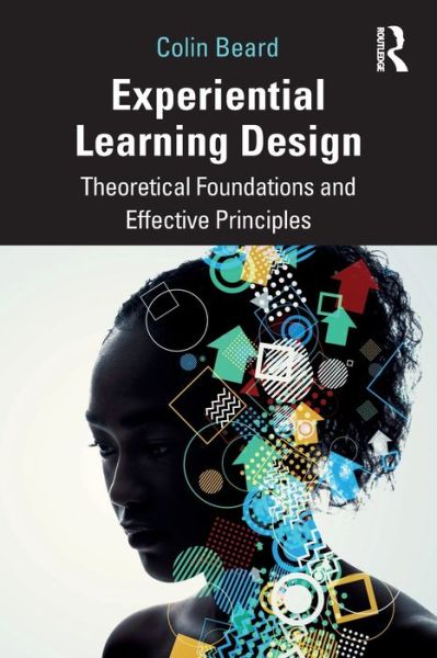 Cover for Colin Beard · Experiential Learning Design: Theoretical Foundations and Effective Principles (Paperback Book) (2022)